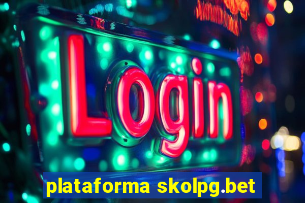 plataforma skolpg.bet